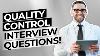 QUALITY CONTROL Interview Questions amp Answers Inspector Manager  Assessor Interview Questions [upl. by Llenart763]