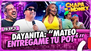 DAYANITA quotMATEO ENTRÉGAME TU POTquot  CHAPA TU MONEY [upl. by Katha]