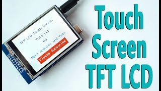 Arduino Touch Screen TFT LCD Tutorial [upl. by Husch]