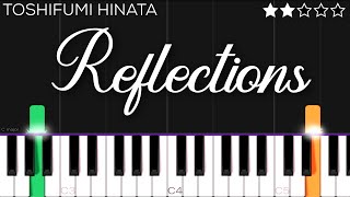 Toshifumi Hinata  Reflections  EASY Piano Tutorial [upl. by Peonir]