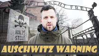 A Warning to Those Visiting Auschwitz [upl. by Kennett]