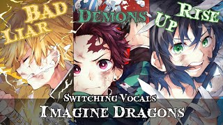 《Nightcore》 ⇝ Bad Liar ✘ Demons ✘ Rise Up  「Switching VocalsMashup」  Lyrics  【NMV】 [upl. by Kristoffer]