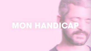 Grégoire  Mon Handicap Lyrics Video [upl. by Slaohcin38]