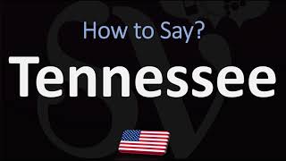 How to Pronounce Tennessee CORRECTLY [upl. by Akenor]