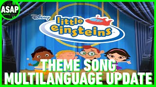 Little Einsteins Theme Song  Multilanguage UPDATE [upl. by Skipp]