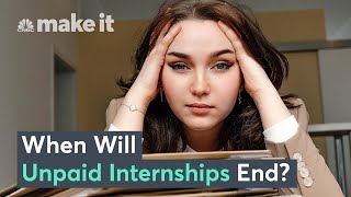 Why Unpaid Internships Still Exist In Corporate America [upl. by Annoyi]