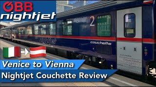 Venice to Vienna with NIGHTJET Couchette Class Review [upl. by Imas975]