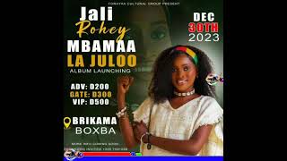 Jali Rohey album Launching  MBAMAA LA JULOO [upl. by Toby413]