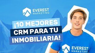 Los 10 Mejores CRM Para Tu Inmobiliaria  Everest Marketing [upl. by Aubyn]