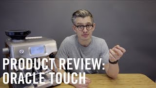 Product Review Oracle Touch by SageBreville [upl. by Eeloj155]