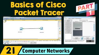 Basics of Cisco Packet Tracer Part 1 [upl. by Ettenor]