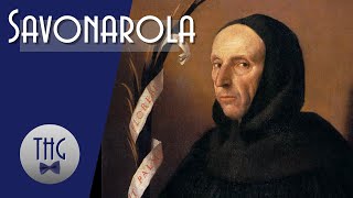 Savonarola and the Bonfires of the Vanities [upl. by Bainter325]