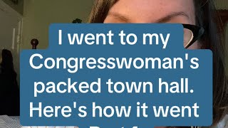 I went to my Congresswomans Town Hall Heres how it went [upl. by Tedie]