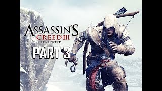 ASSASSINS CREED 3 REMASTERED Walkthrough Part 3  Achilles amp Davenport Homestead AC3 100 Sync [upl. by Kimberlyn]