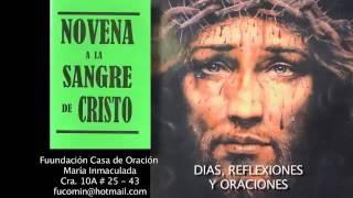 NOVENA ORIGINAL DE LA SANGRE DE CRISTO [upl. by Arney]