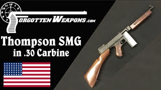 Thompson SMG in 30 Carbine [upl. by Palermo756]