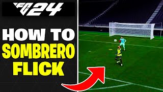 How to do Sombrero Flick in FC 24 [upl. by Golda467]