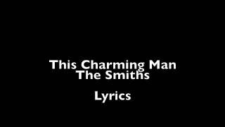 This Charming Man  Lyrics [upl. by Ruben]