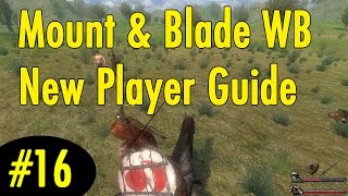 16 Installing Mods  Mount and Blade Warband New Player Guide [upl. by Llenahc46]