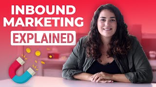 What Is Inbound Marketing Explained [upl. by Schulze502]