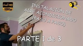 COMO INSTALAR AIRE ACONDICIONADO 1 de 3 [upl. by Donella]