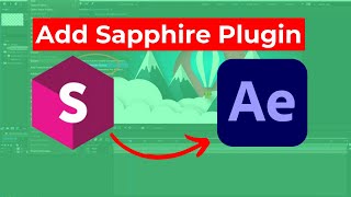 How to Add Sapphire Plugin in After Effects Tutorial [upl. by Lekar]