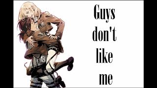 〷Nightcore〷 Guys dont like me lyrics female vocals [upl. by Piselli]