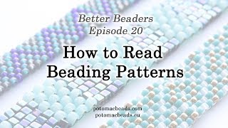 Better Beader Episode 20  How to Read Beading Patterns [upl. by Orvil]