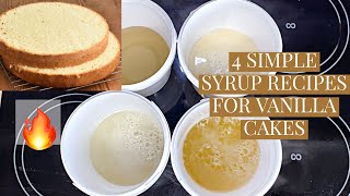 4 SIMPLE SYRUPS FOR VANILLA CAKE [upl. by Aubigny883]