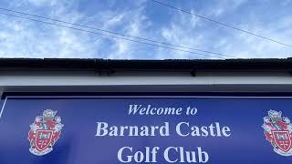 Barnard Castle Golf Club [upl. by Arehc]