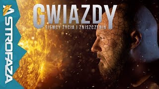 Gwiazdy  jak powstają i działają  AstroFaza [upl. by Eleahcim]