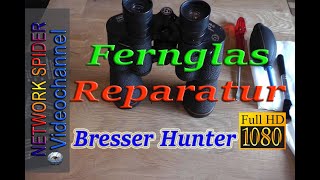 Fernglas Reparatur Bresser deutsch [upl. by Knah129]