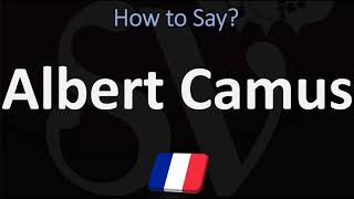 How to Pronounce Albert Camus  French amp English Pronunciation [upl. by Sioled]