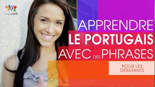 Apprendre le portugais pour débutants  Les mots amp phrases importants et la grammaire  rapidement [upl. by Kendra]