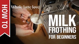 How To Milk Frothing for Beginners 5 Tips [upl. by Ecnahc]