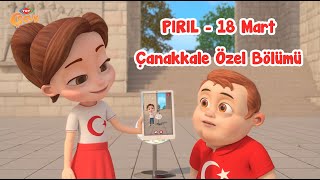 Pırıl  Çanakkale Özel Bölümü  TRT Çocuk [upl. by Cristina]