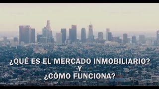 El mercado inmobiliario Primera parte [upl. by Ayin]