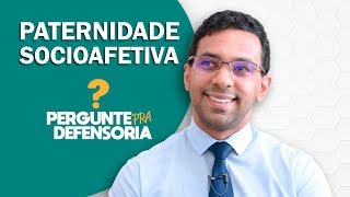 Paternidade socioafetiva O que é Como fazer o reconhecimento [upl. by Neirb]