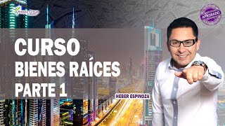 CURSO 1 BIENES RAÍCES Inversión inmobiliaria Desde CERO Parte 1 Bienes Inmuebles [upl. by Adnaloj735]