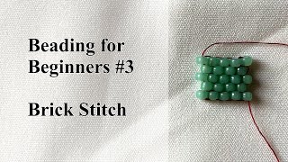 Brick Stitch  Beading for Beginners 3 [upl. by Salb645]