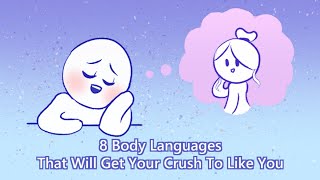 8 Body Languages To Attract Your Crush [upl. by Ramalahs]