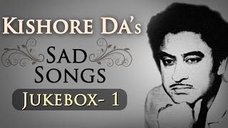 Kishore Kumar Sad Songs Top 10 HD  Jukebox 1  Bollywood Evergreen Sad Song Collection [upl. by Kcirdez]