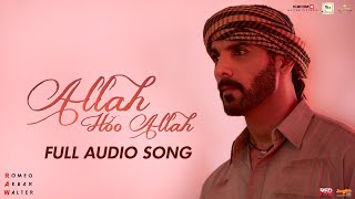 Allah Hoo Allah  Full Audio Song  RAW Movie John Abraham  Mouni Roy  Jackie Shroff [upl. by Casilda]