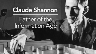 Claude Shannon  Father of the Information Age [upl. by Lledyr941]