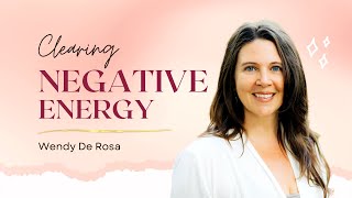 How to Clear Negative Energy From Your Body [upl. by Cary47]